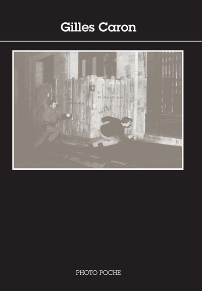 Gilles Caron - Photo Poche n°73