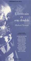 L'Ecrivain et son double, Hubert Nyssen - textes réunis par Pascal Durand