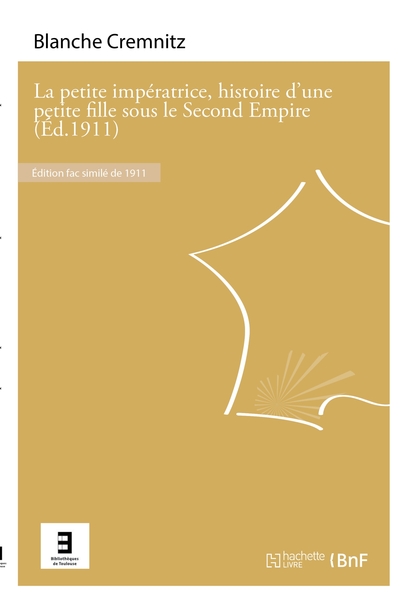 La petite impératrice, histoire d'une petite fille sous le Second Empire