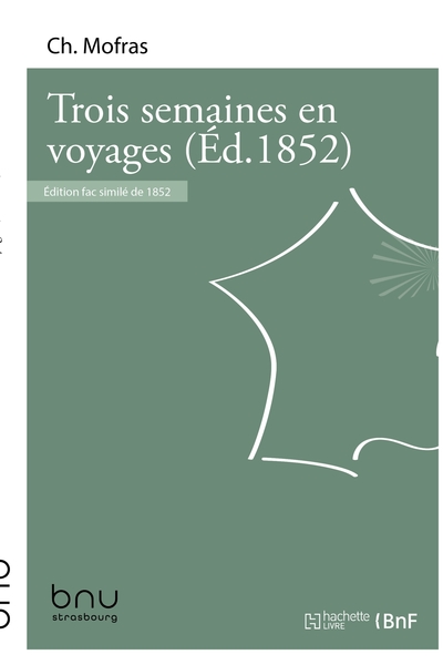Trois semaines en voyages