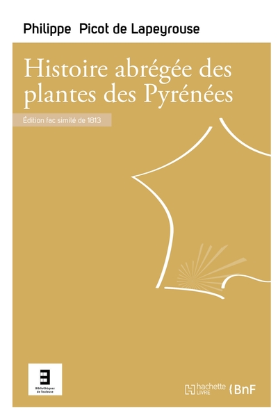 Histoire abrégée des plantes des Pyrénées...