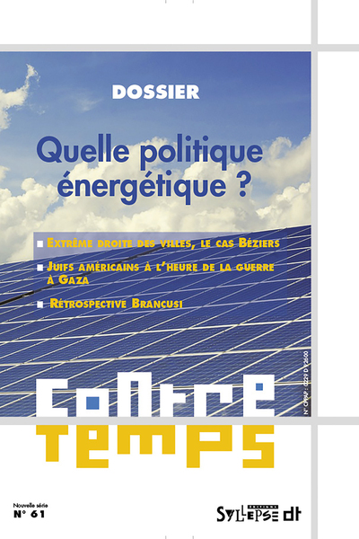 ContreTemps n 61 - Quelle politique énergétique?