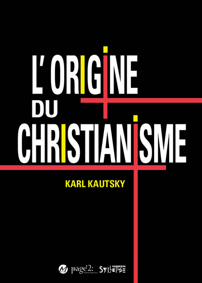 L'origine du christianisme - Une étude historique