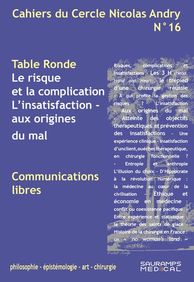 Cahiers du Cercle Nicols Andry n°16- - Le risque et la complication-L'insatisfaction aux origines du mal