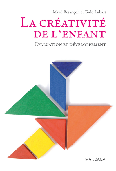 La créativité de l'enfant - Évaluation et développement