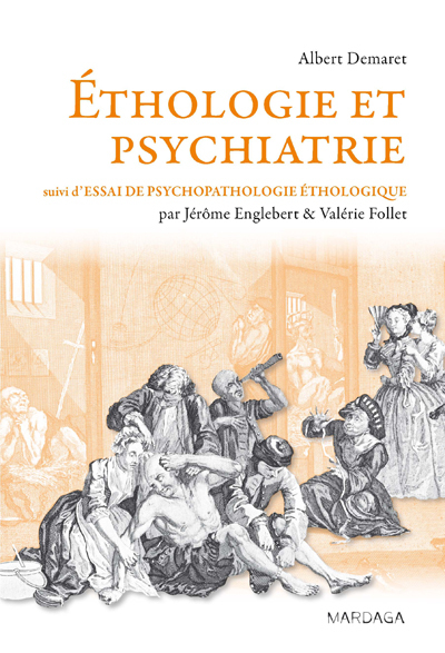 Ethologie et psychiatrie - suivi d'Essai de psychopathologie éthologique