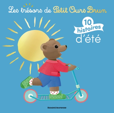 Petit Ours Brun - 10 histoires d'été