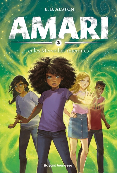 Amari, Tome 03 - Amari et les Merveilles interdites