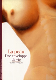 La Peau - Une enveloppe de vie