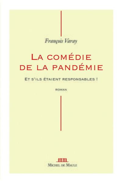 La comédie de la pandémie