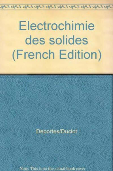 ELECTROCHIMIE DES SOLIDES