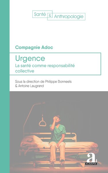 Urgence - La santé comme responsabilité collective