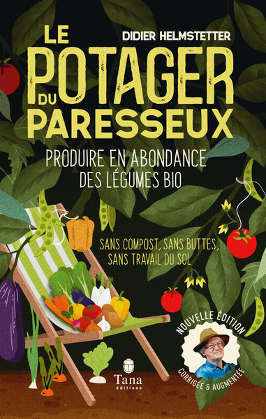 Le potager du paresseux, nouvelle édition