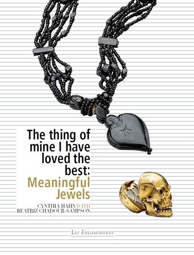 The thing of mine I have loved the best. - Meaningful Jewels