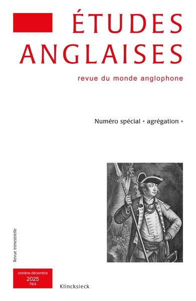 Études anglaises - N°4/2025 - Numéro spécial « agrégation »
