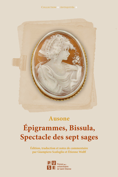 Épigrammes, Bissula, Spectacle des sept sages - Epigrammata, Bissula, Ludus septem sapientum