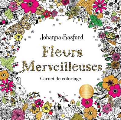 Fleurs merveilleuses - Carnet de coloriage