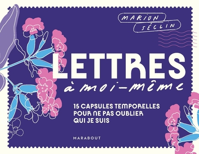 Lettres à moi-même - 15 capsules temporelles