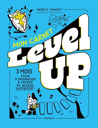 Mon carnet Level up - 3 mois pour s'organiser & passer au niveau supérieur !