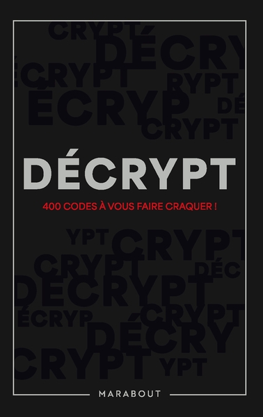 Décrypt - Décryptage, énigmes, casse-tête, opérations, déduction, esprit