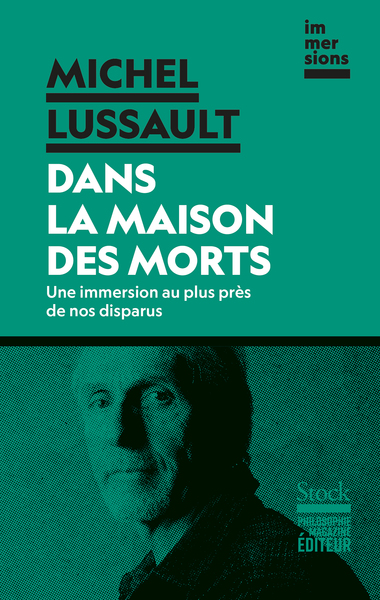 Dans la maison des morts - Une immersion au plus près de nos disparus