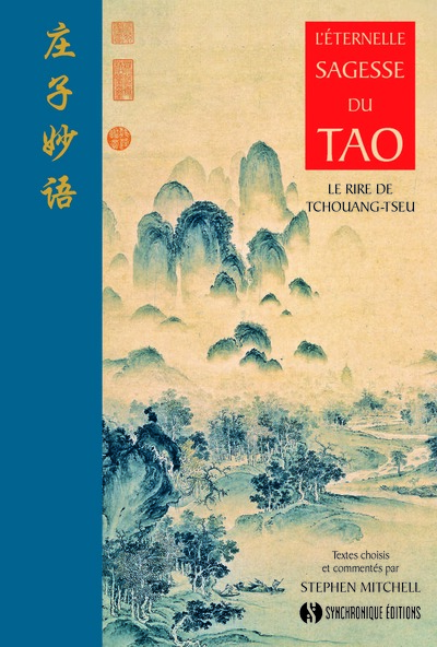 L'Éternelle Sagesse du Tao - Le rire de Tchouang-tseu