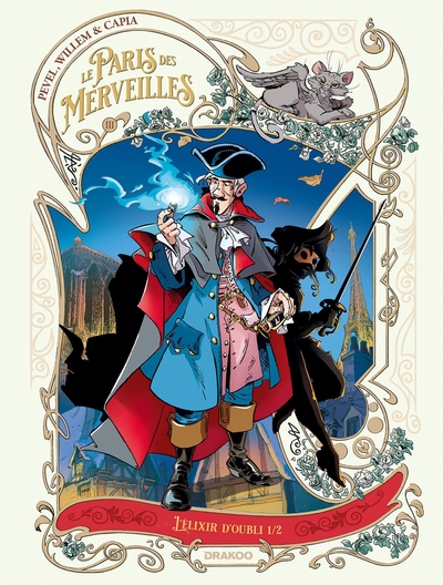 Le Paris des Merveilles - vol. 03 - L'Élixir d'Oubli 1/2