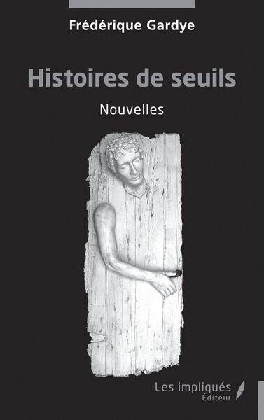 Histoires de seuils