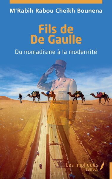 Fils de De Gaulle - Du nomadisme à la modernité