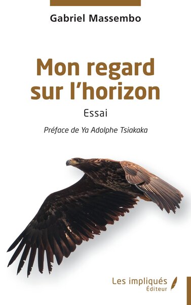 Mon regard sur l’horizon