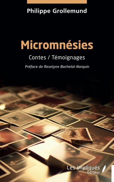 Micromnésies - Contes / Témoignages