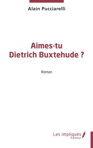 Aimes-tu Dietrich Buxtehude ?