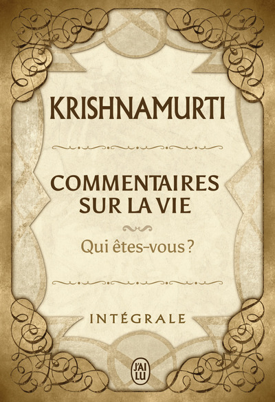 Commentaires sur la vie - Qui êtes-vous ?