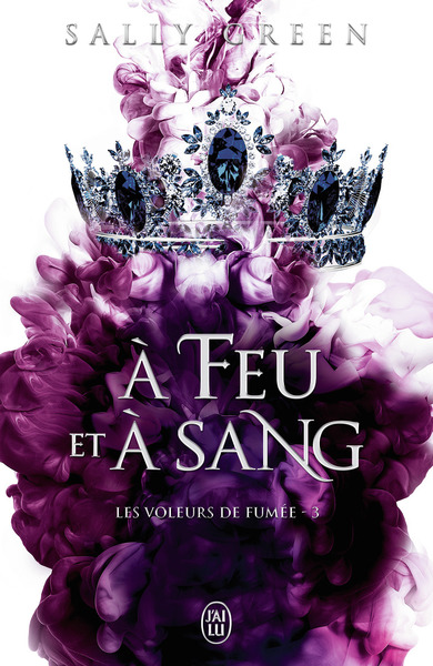 Les voleurs de fumée - À feu et à sang