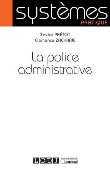 LA POLICE ADMINISTRATIVE