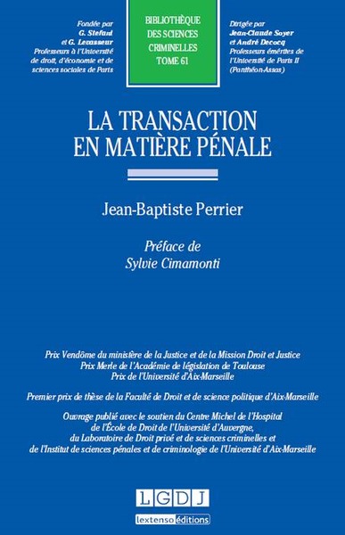 la transaction en matière pénale - PRIX VENDÔME DU MINISTÈRE DE LA JUSTICE ET DE LA MISSION DROIT ET JUSTICE, PRIX