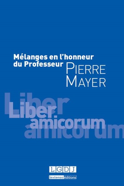 mélanges en l'honneur du professeur pierre mayer
