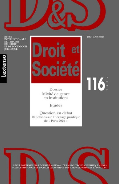 Droit & Société N°116-2024 - Dossier : Mixité de genre en institutions - Études : Question en débat Réflexions sur l'héritage juridique de « Paris 2024 »