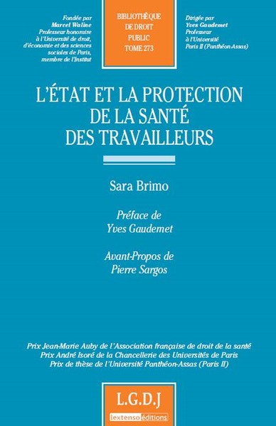 l'état et la protection de la santé des travailleurs - PRIX JEAN-MARIE AUBY DE L'ASSOCIATION FRANÇAISE DE DROIT DE LA SANTÉ - PRIX ANDR