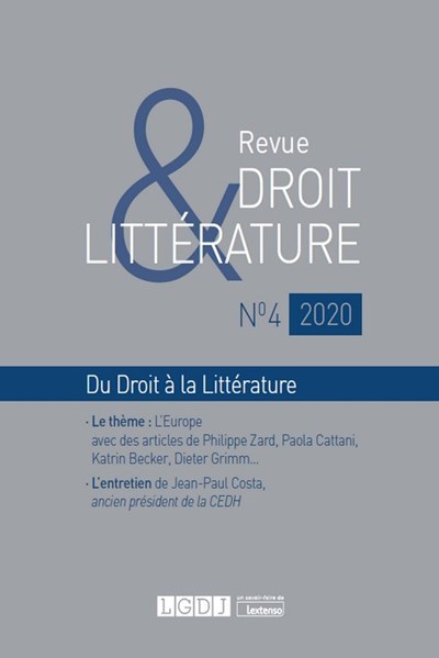 Revue Droit & Littérature n°4-2020 - Du Droit à la Littérature
