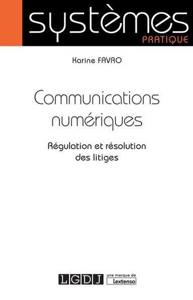 COMMUNICATIONS NUMERIQUES - REGULATION ET RESOLUTION DES LITIGES