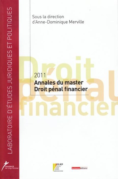 ANNALES DU MASTER DROIT PÉNAL FINANCIER 2011