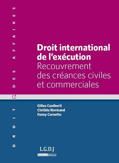 droit international de l'exécution - RECOUVREMENT DES CRÉANCES CIVILES ET COMMERCIALES