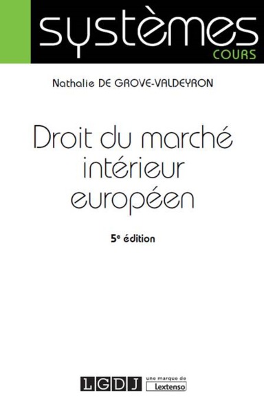 DROIT DU MARCHE INTERIEUR EUROPEEN 5EME EDITION