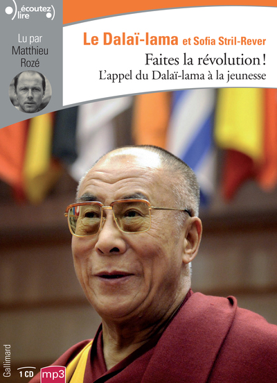 Faites la révolution ! - L'appel du Dalaï-Lama à la jeunesse