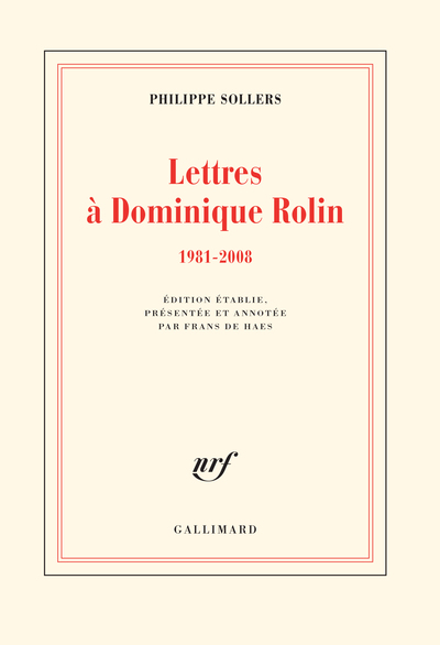 Lettres à Dominique Rolin - (1981-2008)