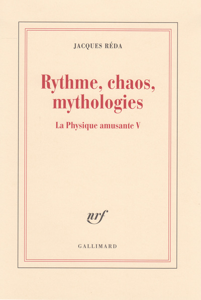 La Physique amusante - Rythme, chaos, mythologies