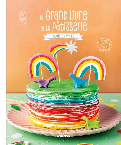 Le grand livre de la pâtisserie pour enfants