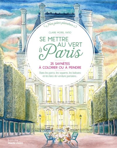 Se mettre au vert à Paris