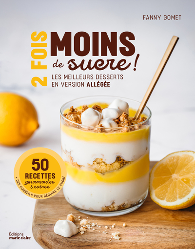 2 fois moins de sucre !